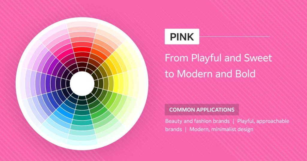 Pink - from playful and sweet to modern and bold